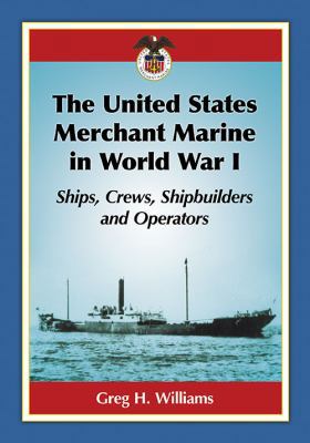 The United States Merchant Marine in World War ... 1476667039 Book Cover