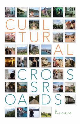 Cultural Crossroads: A Roadmap for Successful G... 1491784806 Book Cover