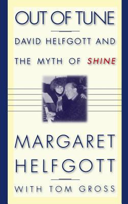 Out of Tune: David Helfgott and the Myth of Shine 0446523836 Book Cover