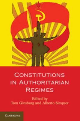 Constitutions in Authoritarian Regimes 1107663946 Book Cover