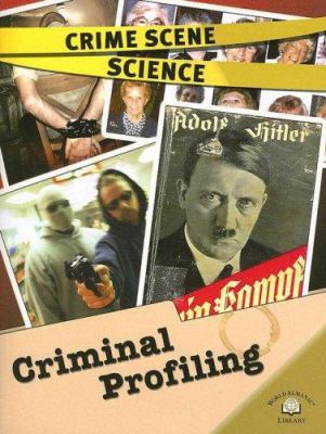 Criminal Profiling (Crime Scene Science) 0836877179 Book Cover
