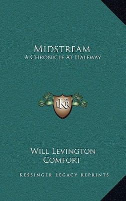 Midstream: A Chronicle At Halfway 1163856290 Book Cover