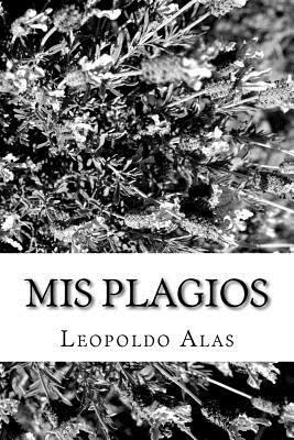 Mis plagios [Spanish] 1986733815 Book Cover