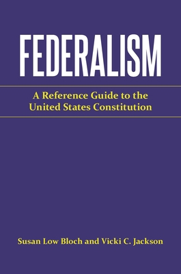 Federalism: A Reference Guide to the United Sta... 0313318840 Book Cover