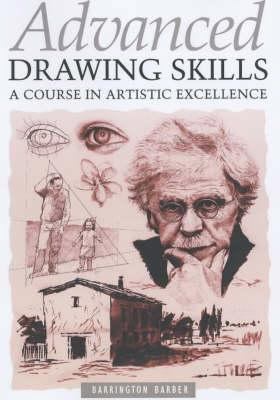 Advanced Drawing Skills: A Course in Artistic E... 0572028822 Book Cover