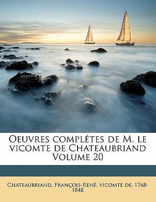 Oeuvres Completes de M. Le Vicomte de Chateaubr... [French] 1171995237 Book Cover