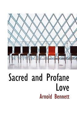 Sacred and Profane Love 1110895291 Book Cover
