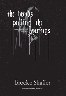 The Hands Pulling the Strings 1953113141 Book Cover