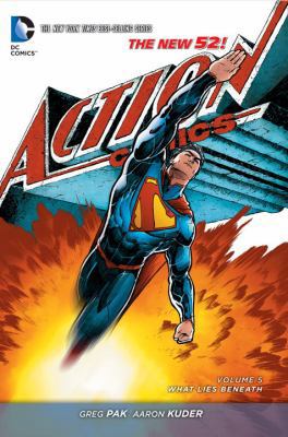 Superman: Action Comics Vol. 5: What Lies Benea... 1401254888 Book Cover