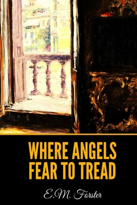 Where Angels Fear To Tread B08FP3WH82 Book Cover