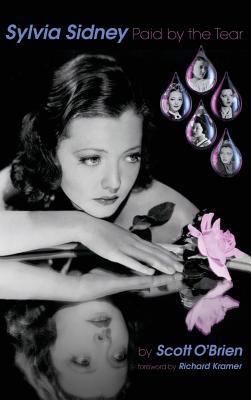 SYLVIA SIDNEY - Paid by the Tear (hardback) 1593939434 Book Cover