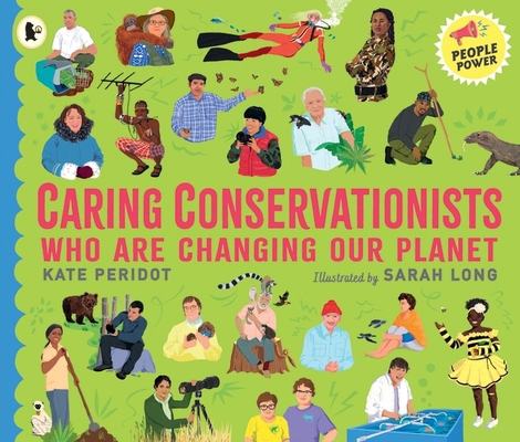 Caring Conservationists Who Are Changing Our Pl... 1529513227 Book Cover