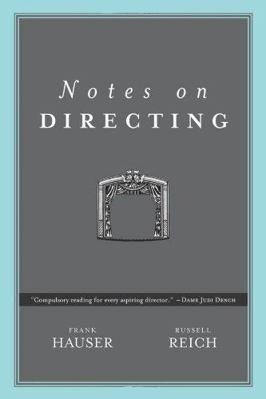 Notes on Directing: 130 Lessons in Leadership f... 0972425500 Book Cover