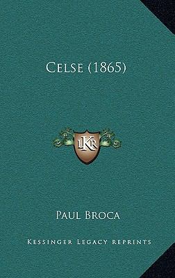 Celse (1865) [French] 116876209X Book Cover