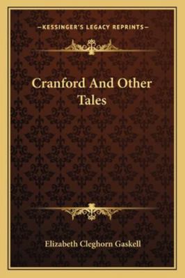 Cranford And Other Tales 1163123218 Book Cover