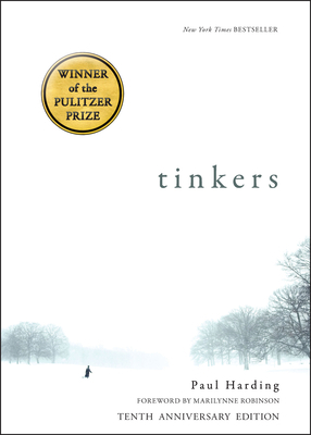 Tinkers: 10th Anniversary Edition 1942658591 Book Cover