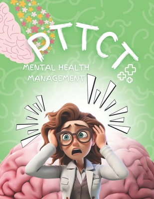 Pttct: Mental Health Management            Book Cover