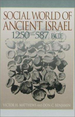 Social World of Ancient Israel 0913573892 Book Cover