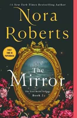 The Mirror: The Lost Bride Trilogy, Book 2 1250901472 Book Cover