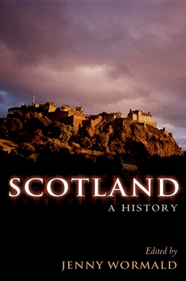 Scotland: A History 0198206151 Book Cover