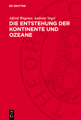 Die Entstehung Der Kontinente Und Ozeane [German] 3112710967 Book Cover