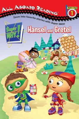 Hansel and Gretel (Super WHY!) 044845226X Book Cover