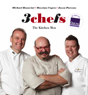 3 Chefs: The Kitchen Men 1770500340 Book Cover