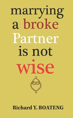 Marrying A Broke Partner Is Not Wise B0DQGLCD2N Book Cover