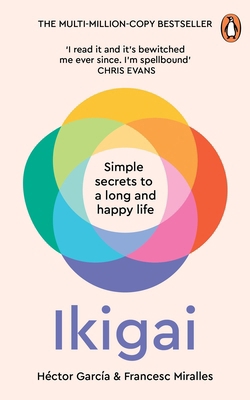 Ikigai: Simple Secrets to a Long and Happy Life 1529902401 Book Cover