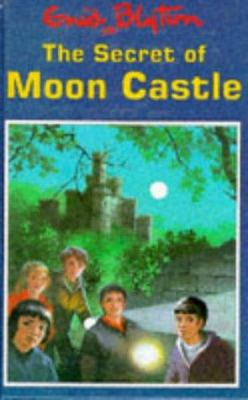 The Secret of Moon Castle (Enid Blyton's Secret... 0861635388 Book Cover