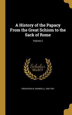 A History of the Papacy from the Great Schism t... 1363043269 Book Cover