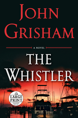 The Whistler [Large Print] 0399565205 Book Cover