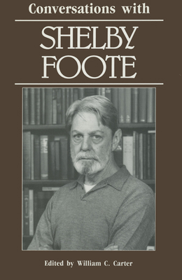 Conversations with Shelby Foote 0878053867 Book Cover