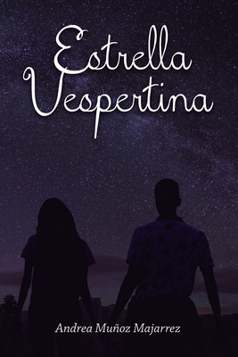 Estrella vespertina [Spanish] B0BLG6SWG1 Book Cover