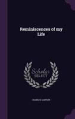 Reminiscences of my Life 1355166837 Book Cover