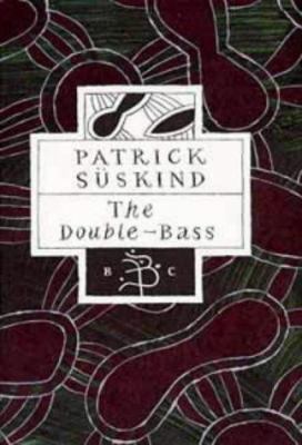 The Double-Bass (Bloomsbury Classics) 0747537232 Book Cover