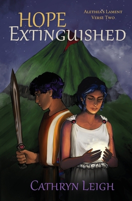Hope Extinguished: Alethea's Lament Verse Two 1792394047 Book Cover