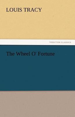 The Wheel O' Fortune 3842434251 Book Cover