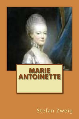 Marie Antoinette [French] 1502913291 Book Cover