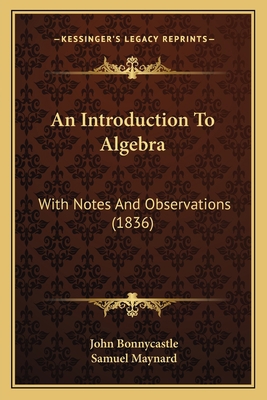 An Introduction To Algebra: With Notes And Obse... 1165273101 Book Cover