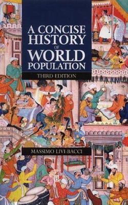 A Concise History of World Population 0631223355 Book Cover
