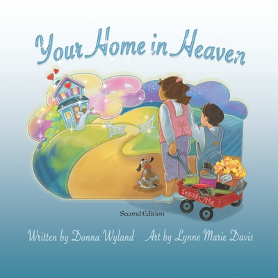 Your Home in Heaven 1649490836 Book Cover