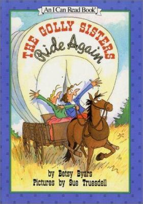 The Golly Sisters Ride Again 006021564X Book Cover