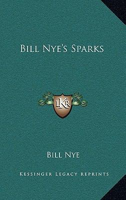 Bill Nye's Sparks 1163838950 Book Cover