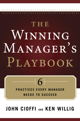 The Winning Manager's Playbook: 6 Practices Eve... 1601632738 Book Cover