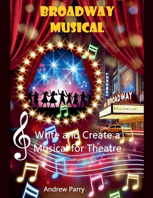 Broadway Musical B0DKB3TDW5 Book Cover