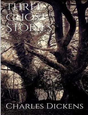 Three Ghost Stories 1537546732 Book Cover