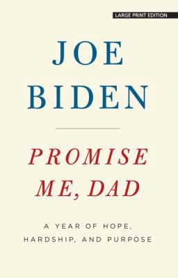 Promise Me, Dad: A Year of Hope, Hardship, and ... [Large Print] 1432846833 Book Cover