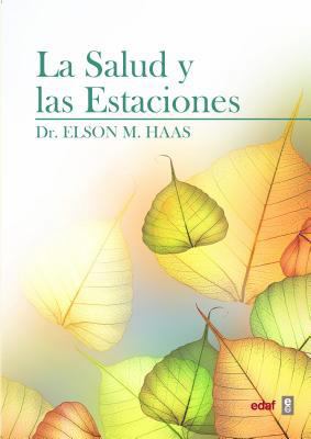 La Salud y Las Estaciones [Spanish] 8441433836 Book Cover