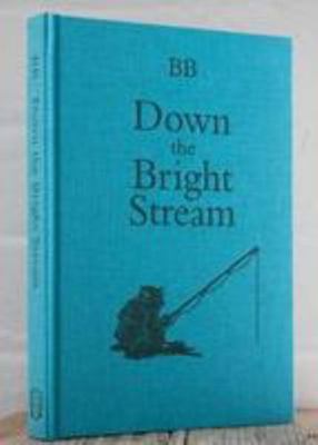 Down the Bright Stream (Slightly Foxed Cubs) 1910898082 Book Cover